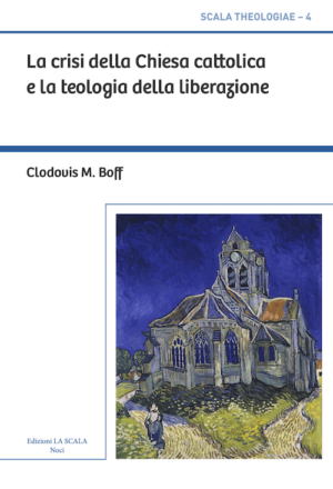 La crisi della Chiesa cattolica e la teologia della liberazione